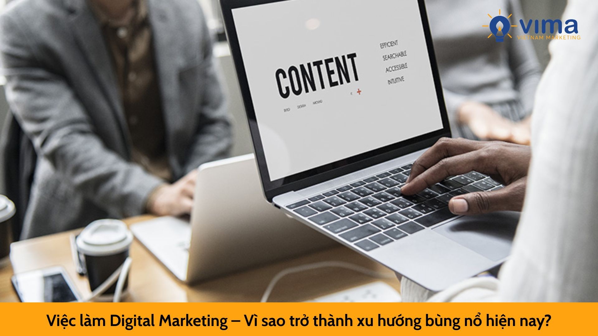 Việc làm Digital Marketing – Vì sao trở thành xu hướng bùng nổ hiện nay?